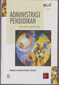 Image of ADMINISTRASI PENDIDIKAN TEORI, RISET DAN PRAKTIK