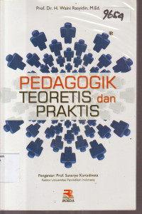 Image of PEDAGOGIK TEORETIS DAN PRAKTIS