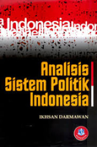 Image of ANALISIS SISTEM POLITIK INDONESIA