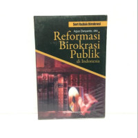 Image of REFORMASI BIROKRASI PUBLIK DI INDONESIA