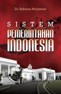 Image of SISTEM PEMERINTAHAN REPUBLIK INDONESIA