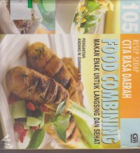 Image of 105 RESEP SEDAP CITA RASA DAERAH FOOD COMBINING MAKAN ENAK UNTUK LANGSING DAN SEHAT