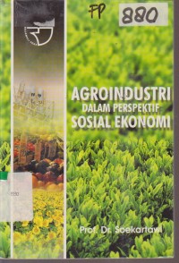 Image of AGROINDUSTRI DALAM PERSPEKTIF SOSIAL EKONOMI