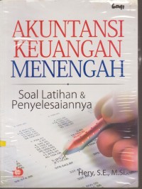 Image of AKUNTANSI KEUANGAN MENENGAH SOAL LATIHAN DAN PENYELESAIAN