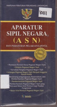 Image of APARATUR SIPIL NEGARA ( A S N ) DAN PERATURAN PELAKSANANYA