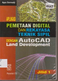 Image of APLIKASI PEMETAAN DIGITAL DAN REKAYASA TEKNIK SIPIL DENGAN AUTOCAD LAND DEVELOPMENT