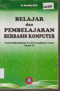 Image of BELAJAR DAN PEMBELAJARAN BERBASIS KOMPUTER