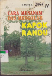Image of CARA MENANAM DAN MENGELOLA KAPOK RANDU