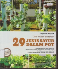 Image of CARA MUDAH BERTANAM 29 JENIS SAYUR DALAM POT