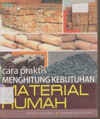 Image of CARA PRAKTIS MENGHITUNG KEBUTUHAN MATERIAL RUMAH