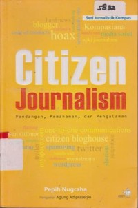 Image of CITIZEN JOURNALISM PANDANGAN PEMAHAMAN DAN PENGALAMAN