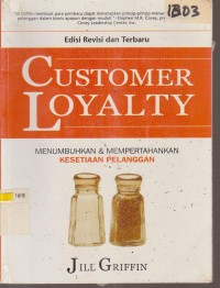 Image of COSTUMER LOYALTY MENUMBUHKAN DAN MEMERTAHANKAN KESETIAAN PELANGGAN