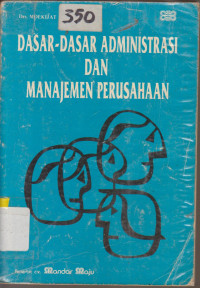 Image of DASAR DASAR ADMNISTRASI DAN MANAJEMEN PERUSAHAAN