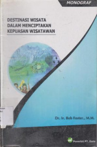 Image of DESTINASI WISATA DALAM KEPUASAN WISATA