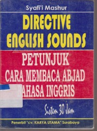 Image of DIRECTIVE ENGLISH SOUNDS PETUNJUK CARA MEMBACA ABJAD BAHASA INGGRIS SISTEM 30 JAM