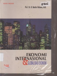Image of EKONOMI INTERNASIONAL DAN GLOBALISASI EKONOMI