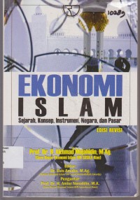 Image of EKONOMI ISLAM SEJARAH, KONSEP, INSTRUMEN, NEGARA, DAN PASAR EDISI REVISI