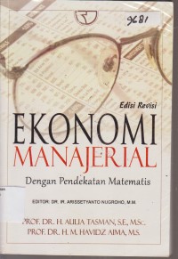 Image of EKONOMI MANAJERIAL DENGAN PENDEKATAN MATEMATIS
