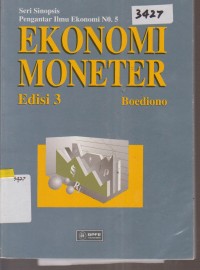 Image of SERI SINOPSIS PENGANTAR ILMU EKONOMI NO. 5 EKONOMI MONETER EDISI 3