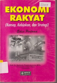 Image of EKONOMI RAKYAT(KONSEP,KEBIJAKAN,DAN STRATEGI)