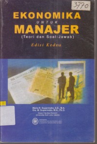 Image of EKONOMIKA UNTUK MANAJEMEN (TEORI DAN SOAL - JAWAB )