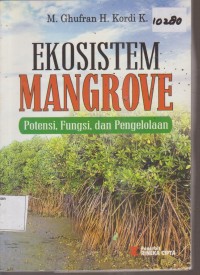 Image of EKOSISTEM MANGROVE POTENSI, FUNGSI, DAN PENGELOLAAN