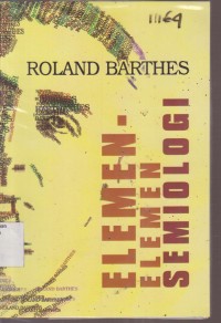 Image of ELEMEN-ELEMEN SEMIOLOGI