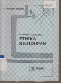 Image of AL - GHAZALI TENTANG ETHIKA KEHIDUPAN