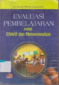 Image of EVALUASI PEMBELAJARAN YANG EFEKTIF DAN MENYENANGKAN