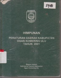 Image of HIMPUNAN PERATURAN DAERAH KABUPATEN OGAN KOMERING ULU TAHUN 2001