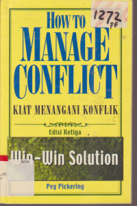 Image of HOW TO MANAGE CONFLICT KIAT MENANGANI KONFLIK EDISI KETIGA