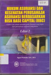 Image of HUKUM ASURANSI DAN KESEHATAN PERUSAHAAN ASURANSI BERDASARKAN RISK BASE CAPITAL (RBC)