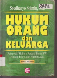 Image of HUKUM ORANG DAN KELUARGA PERSPEKTIF HUKUM PERDATA BARAT/BW, HUKUM ISLAM, DAN HUKUM ADAT