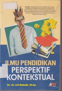 Image of ILMU PENDIDIKAN PERSPEKTIF KONTEKSTUAL