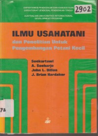 Image of ILMU USAHATANI DAN PENELITIAN UNTUK PENGEMBANGAN PETANI KECIL