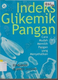 Image of INDEKS GLIKEMIK PANGAN CARA MUDAH MEMILIH PANGAN YANG MENYEHATKAN