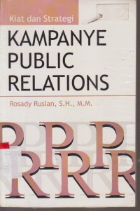 Image of KIAT DAN STRATEGI KAMPANYE PUBLIC RELATIONS