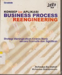 Image of KONSEP DAN APLIKASI BUSINESS PROCESS REENGINEERING