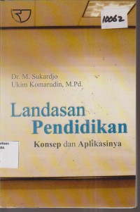 Image of LANDASAN PENDIDIKAN KONSEP DAN APLIKASINYA