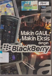Image of MAKIN GAUL MAKIN EKSIS DENGAN BLACKBERRY