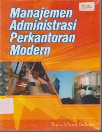Image of MANAJEMEN ADMINISTRASI PERKANTORAN MODERN