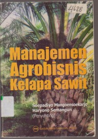 Image of MANAJEMEN AGROBISNIS KELAPA SAWIT