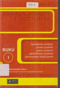 Image of MANAJEMEN PRODUKSI PERENCANAAN SISTEM PRODUKSI