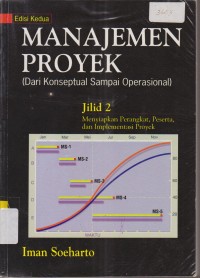 Image of MANAJEMEN PROYEK ( DARI KONSEPTUAL SAMPAI OPERSIONAL )