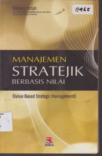 Image of MANAJEMEN STRATEJIK BERBASIS NILAI ( VALUE BASED STRATEGIC MANAGEMENT)