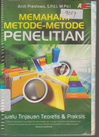 Image of MEMAHAMI METODE-METODE PENELITIAN Suatu Tinjauan Teoretis & Praktis