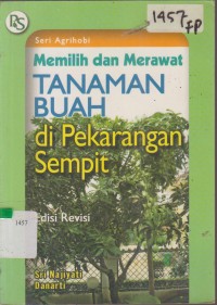 Image of SERI AGRIBISNIS MEMILIH DAN MERAWAT TANAMAN BUAH DI PEKARANGAN SEMPIT