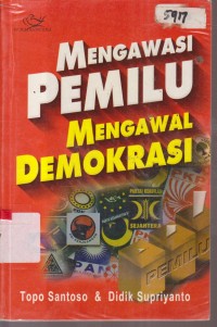 Image of MENGAWASI PEMILU MENGAWAL DEMOKRASI