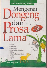 Image of MENGENAL DONGENG DAN PROSA LAMA