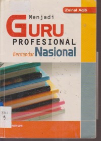 Image of MENJADI GURU PROFESIONAL BERSTANDAR NASIONAL